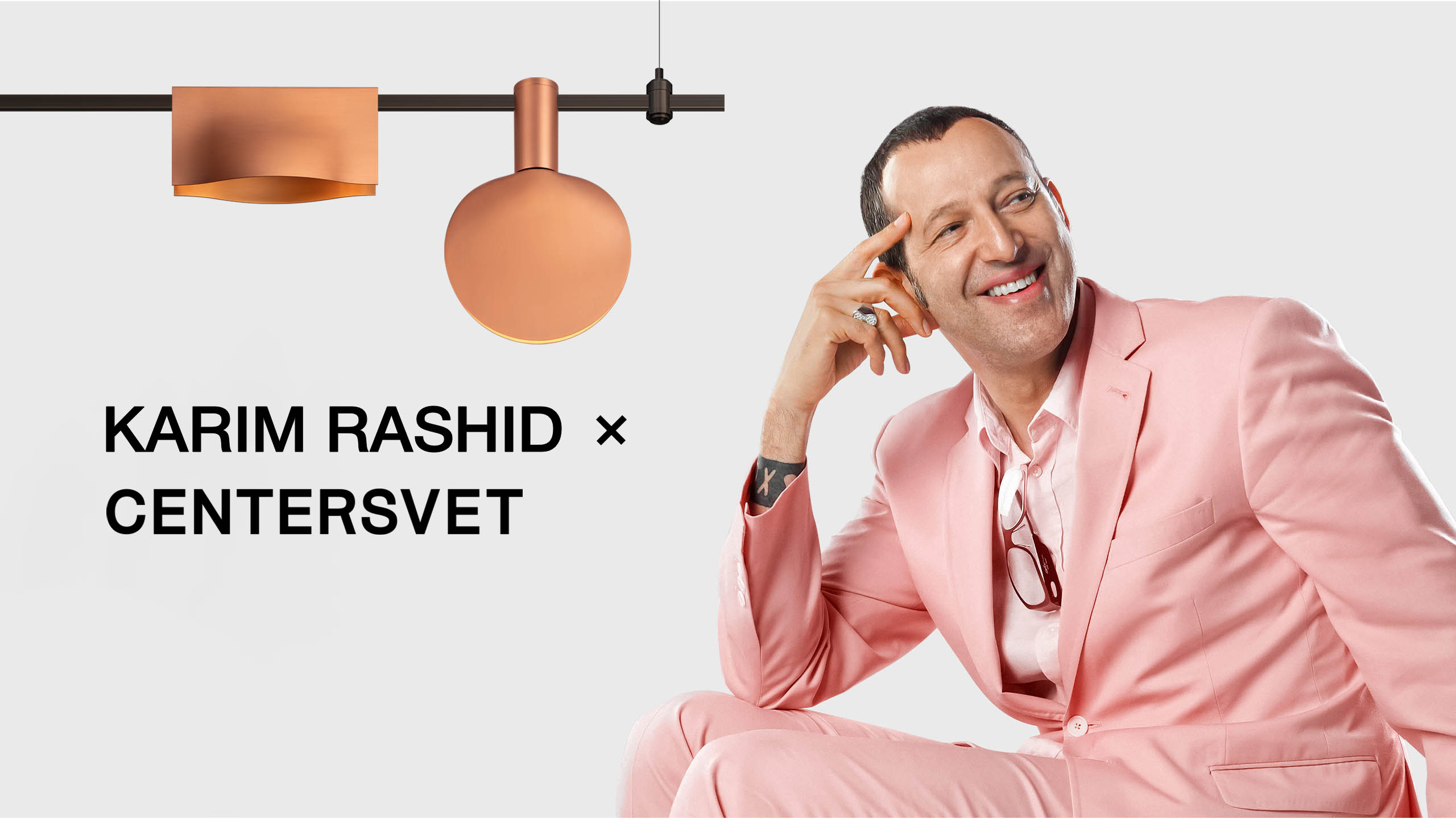 CENTERSVET x KARIM RASHID