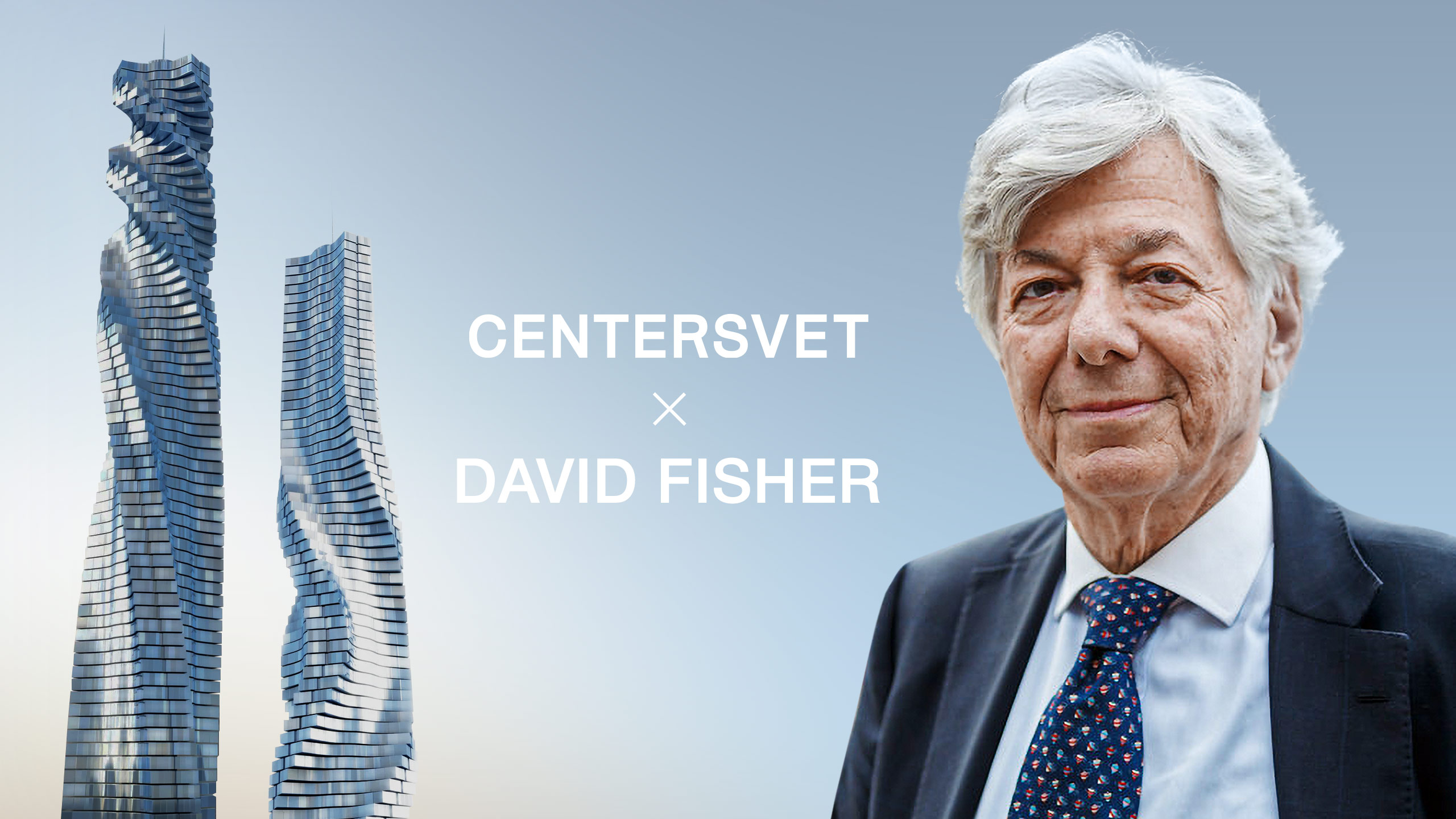 CENTERSVET x DAVID FISHER